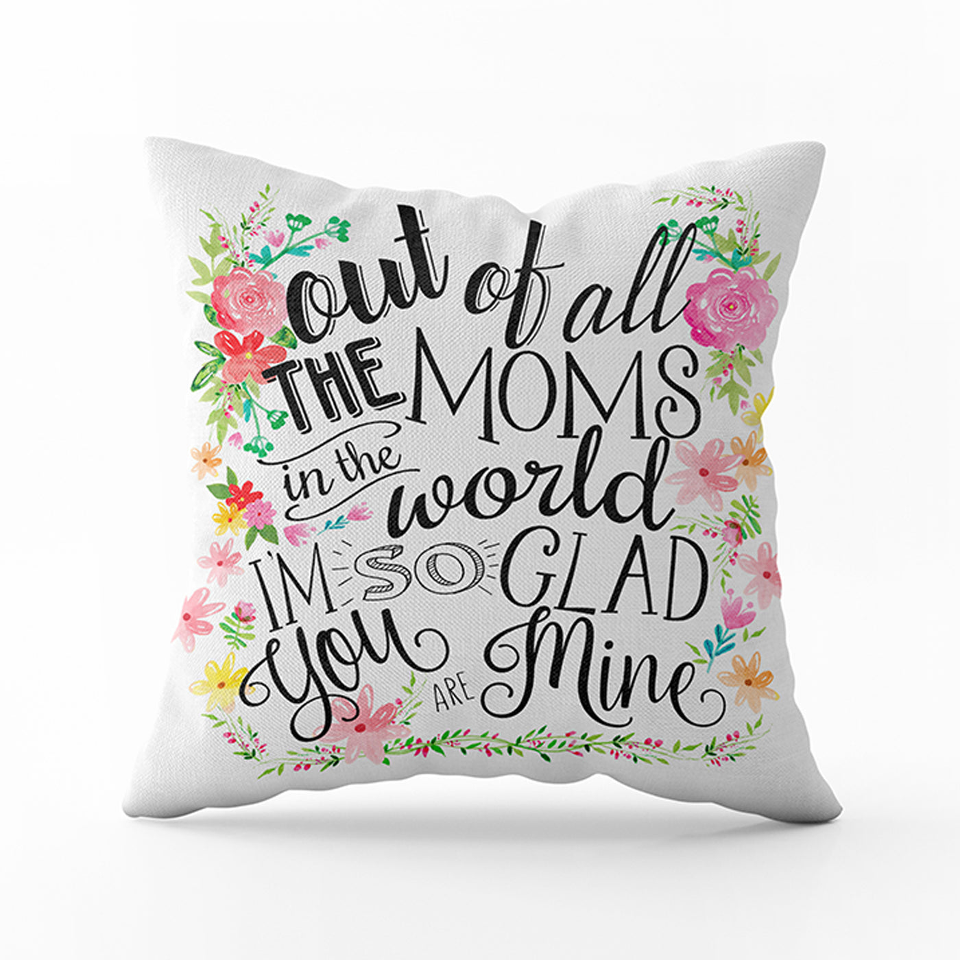 Cushion Out of All the moms