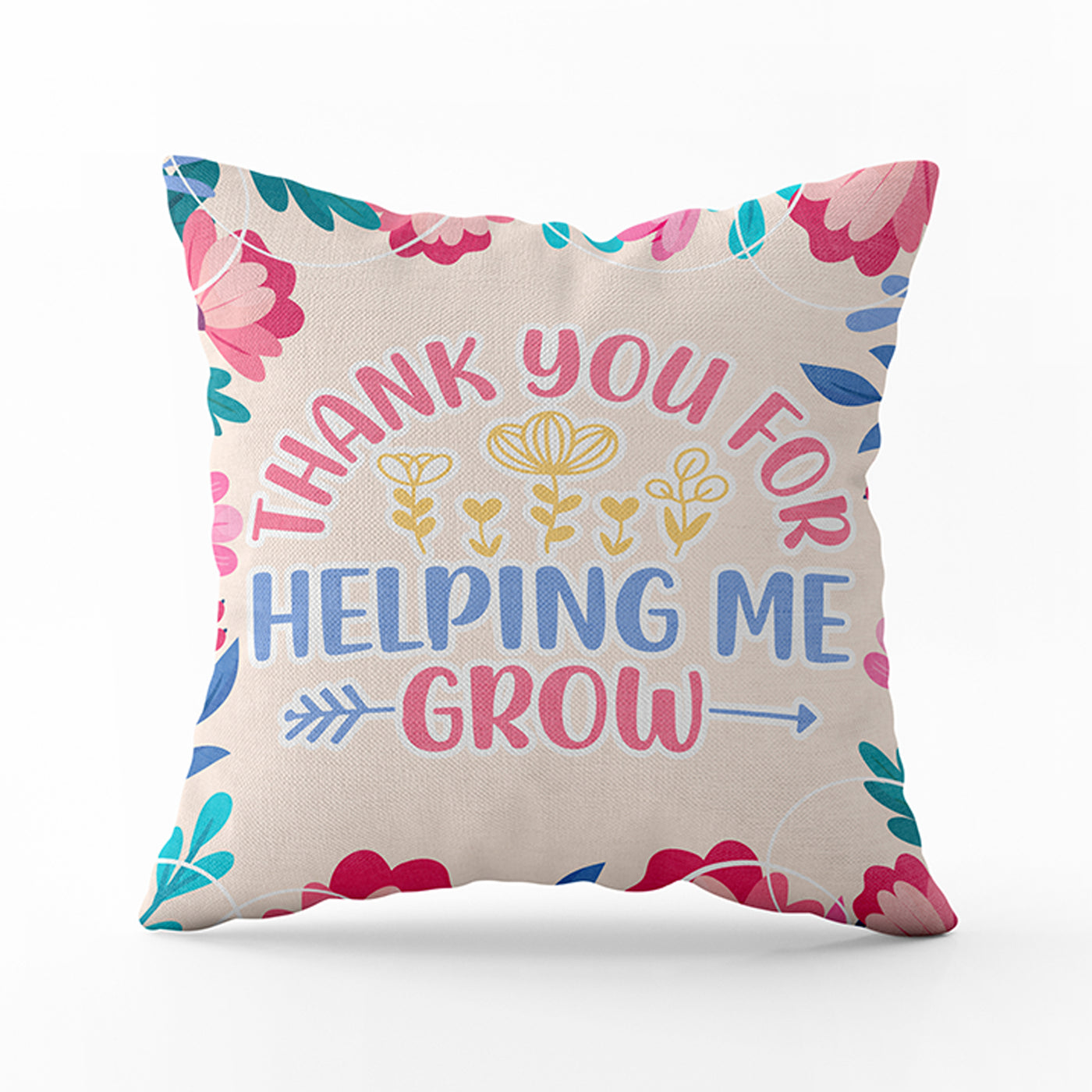 Cushion Thank you for helping me grow